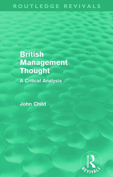 John Child - British Management Thought, Häftad