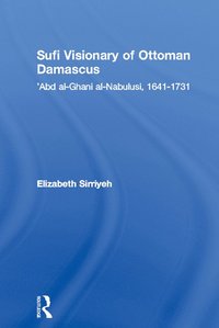 bokomslag Sufi Visionary of Ottoman Damascus