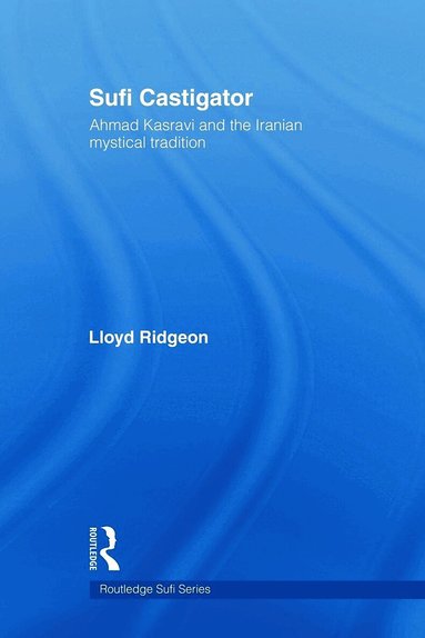 Lloyd Ridgeon - Sufi Castigator, Häftad