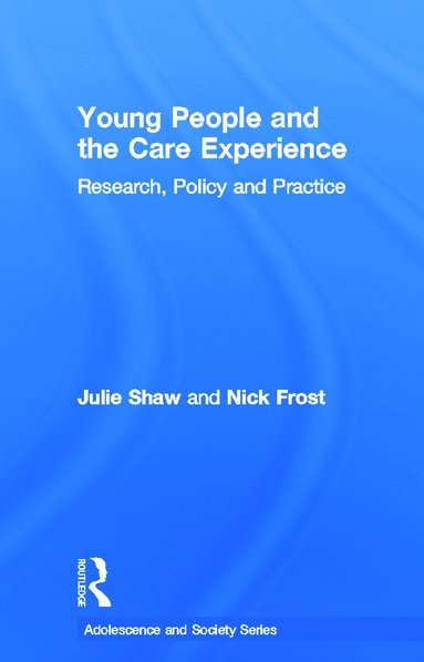 bokomslag Young People and the Care Experience
