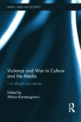 Violence and War in Culture and the Media 1
