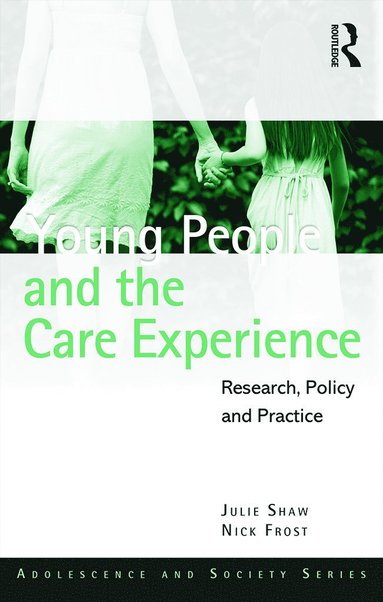 bokomslag Young People and the Care Experience