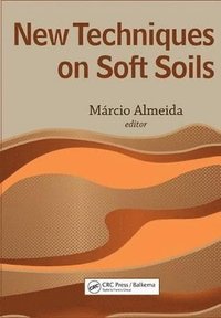 bokomslag New Techniques on Soft Soils