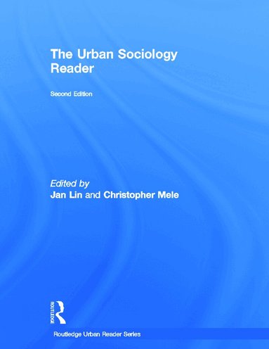 Jan Lin, Christopher Mele - Urban Sociology Reader, Inbunden