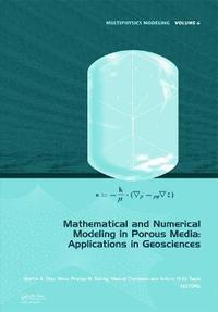 bokomslag Mathematical and Numerical Modeling in Porous Media