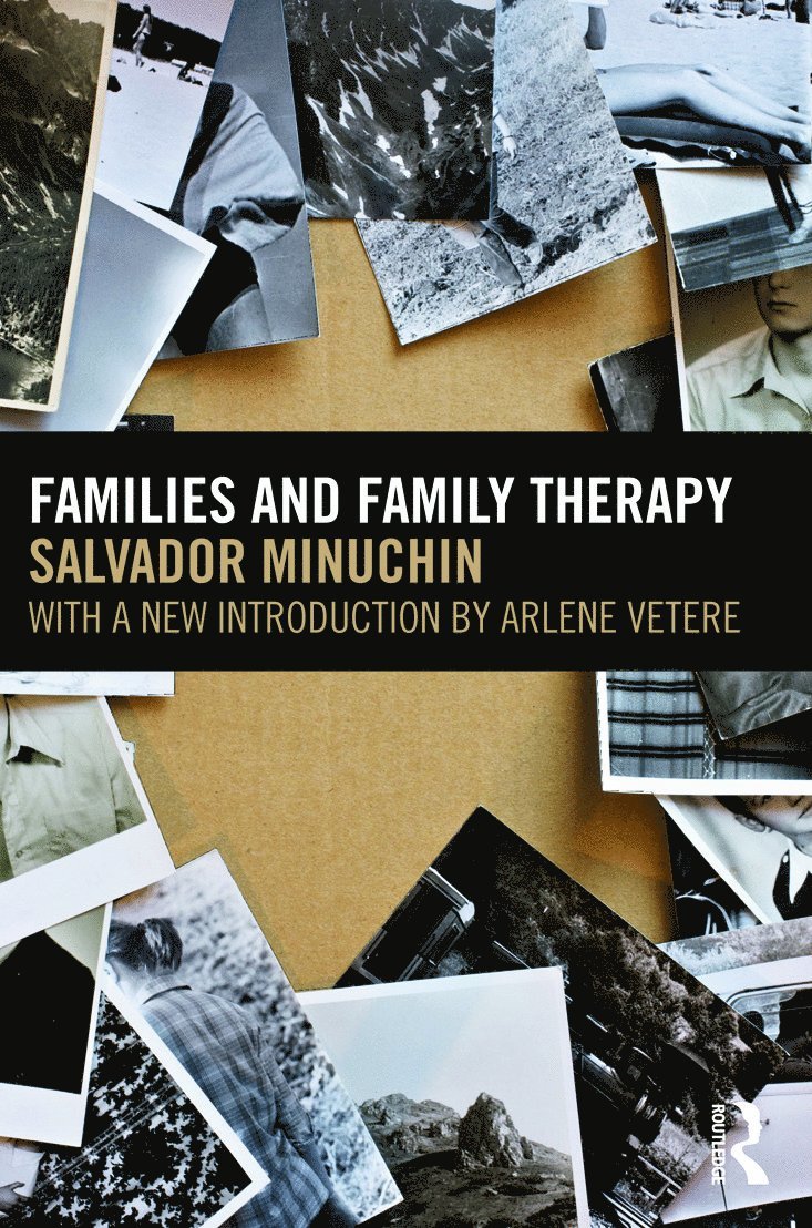 Salvador Minuchin, USA) Minuchin, Salvador (Minuchin Center for the Family - Families and Family Therapy, Häftad