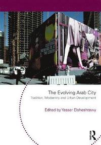 bokomslag The Evolving Arab City