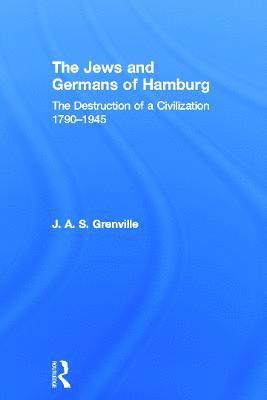 bokomslag The Jews and Germans of Hamburg