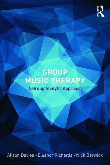 Alison Davies, Eleanor Richards, Nick Barwick - Group Music Therapy, Häftad