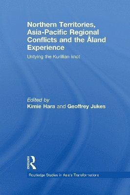 bokomslag Northern Territories, Asia-Pacific Regional Conflicts and the Aland Experience