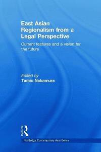 bokomslag East Asian Regionalism from a Legal Perspective