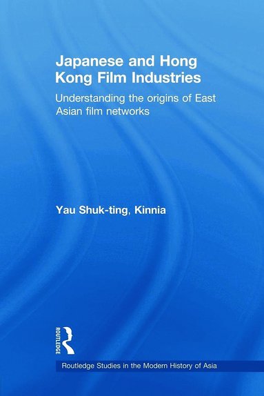 bokomslag Japanese and Hong Kong Film Industries