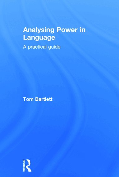 Tom Bartlett - Analysing Power in Language, Inbunden