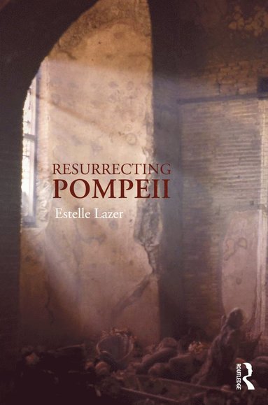 bokomslag Resurrecting Pompeii