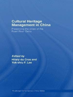 bokomslag Cultural Heritage Management in China