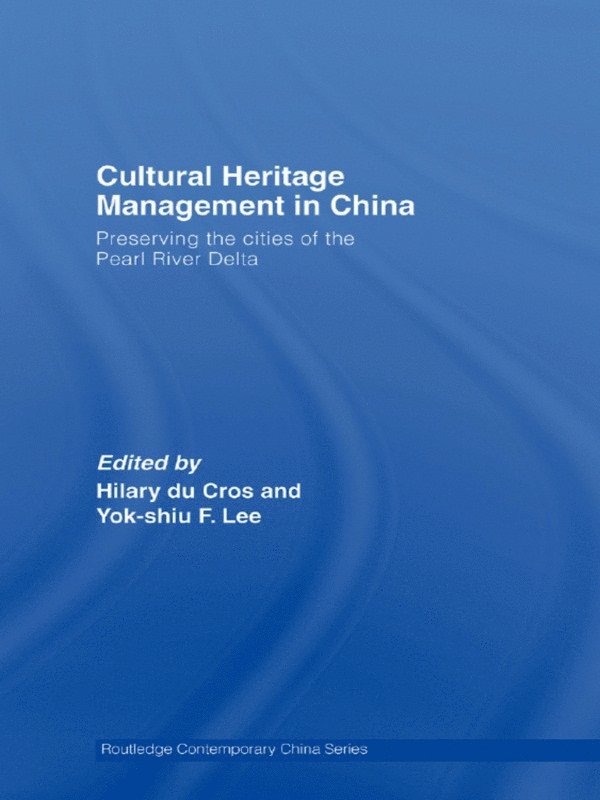 Cultural Heritage Management in China 1