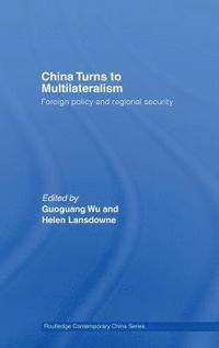 bokomslag China Turns to Multilateralism