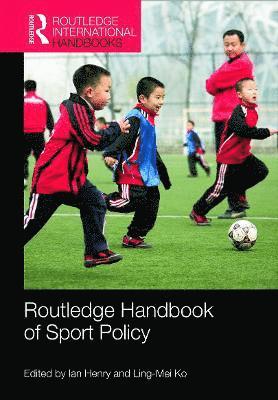 Routledge Handbook of Sport Policy 1