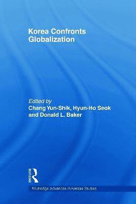 Korea Confronts Globalization 1