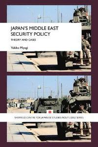 bokomslag Japan's Middle East Security Policy