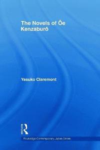 bokomslag The Novels of Oe Kenzaburo