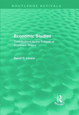 Economic Studies (Routledge Revivals) 1