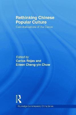 Rethinking Chinese Popular Culture
