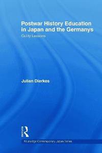 bokomslag Postwar History Education in Japan and the Germanys