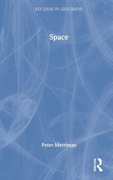 Peter Merriman - Space, Inbunden