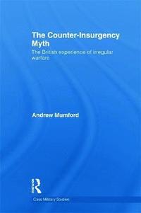 bokomslag The Counter-Insurgency Myth