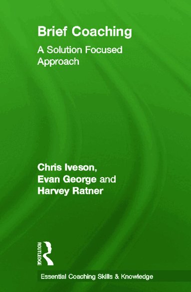 Chris Iveson, Evan George, Harvey Ratner - Brief Coaching, Inbunden