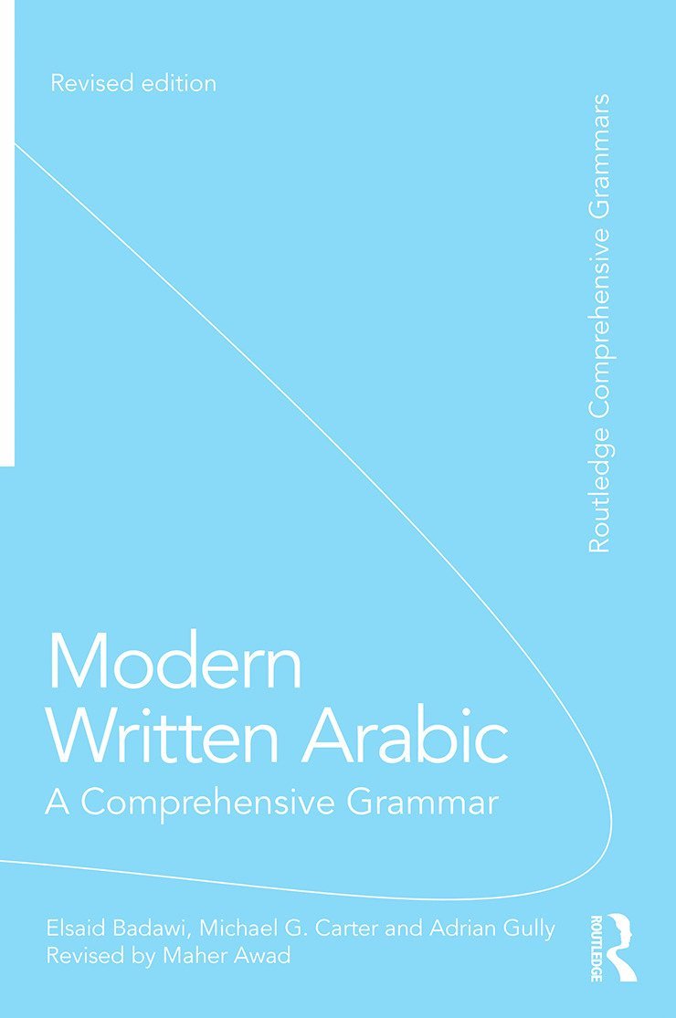 El Said Badawi, Michael Carter, Adrian Gully, Australia) Carter, Michael (Honorary Professor at Sydney University, Australia) Gully, Adrian (The University of Melbourne - Modern Written Arabic, Häftad