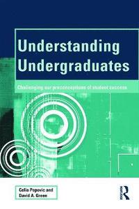 bokomslag Understanding Undergraduates