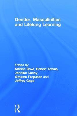 Gender, Masculinities and Lifelong Learning 1