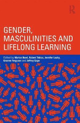 Gender, Masculinities and Lifelong Learning 1