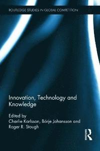 bokomslag Innovation, Technology and Knowledge