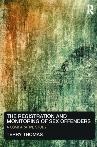 Terry Thomas - Registration and Monitoring of Sex Offenders, Häftad