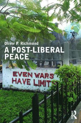 A Post-Liberal Peace 1