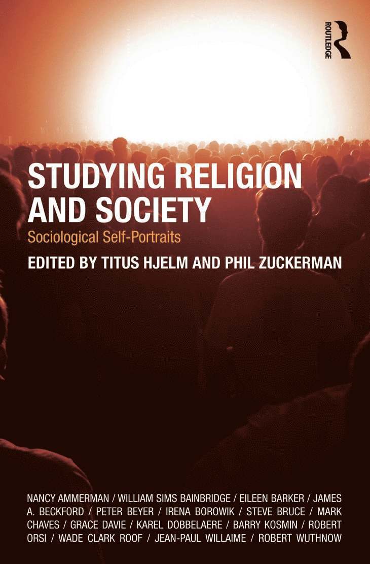 Titus Hjelm, Phil Zuckerman, UK) Hjelm, Titus (University College London, USA) Zuckerman, Phil (Pitzer College - Studying Religion and Society, Häftad