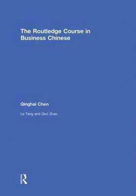 bokomslag The Routledge Course in Business Chinese