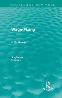 bokomslag Wage-Fixing (Routledge Revivals)