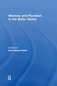 bokomslag Memory and Pluralism in the Baltic States