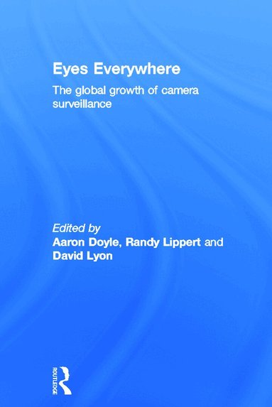 Aaron Doyle, Randy Lippert, David Lyon - Eyes Everywhere, Inbunden