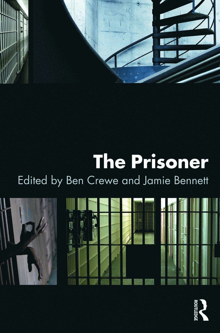 Ben Crewe, Jamie Bennett, UK) Crewe, Ben (University of Cambridge, UK) Bennett, Jamie (HMP Grendon & Springhill and University of Oxford - Prisoner, Häftad