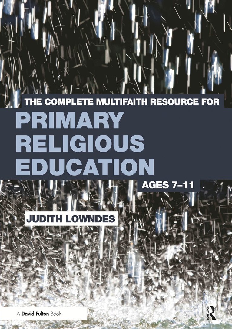 The Complete Multifaith Resource for Primary Religious Education 1