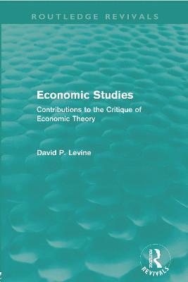 Economic Studies (Routledge Revivals) 1