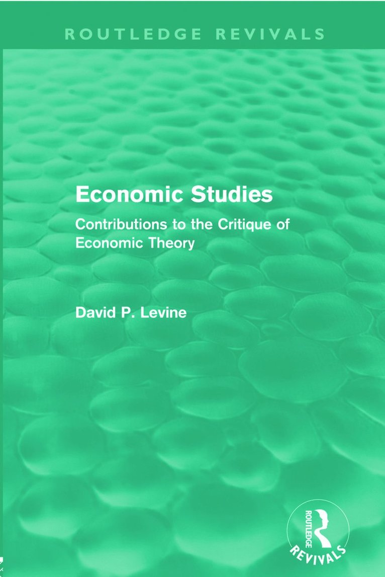 David Levine, USA) Levine, David (University of Denver, Colorado - Economic Studies (Routledge Revivals), Häftad