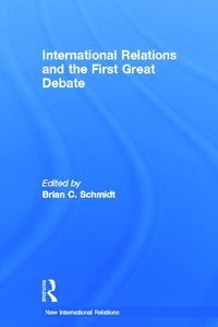 bokomslag International Relations and the First Great Debate