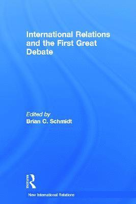 International Relations and the First Great Debate 1