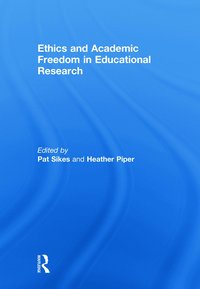 bokomslag Ethics and Academic Freedom in Educational Research